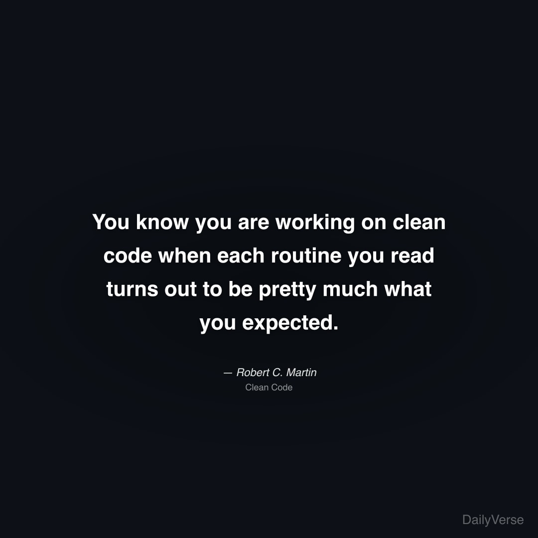 You know you are working on clean code when each r