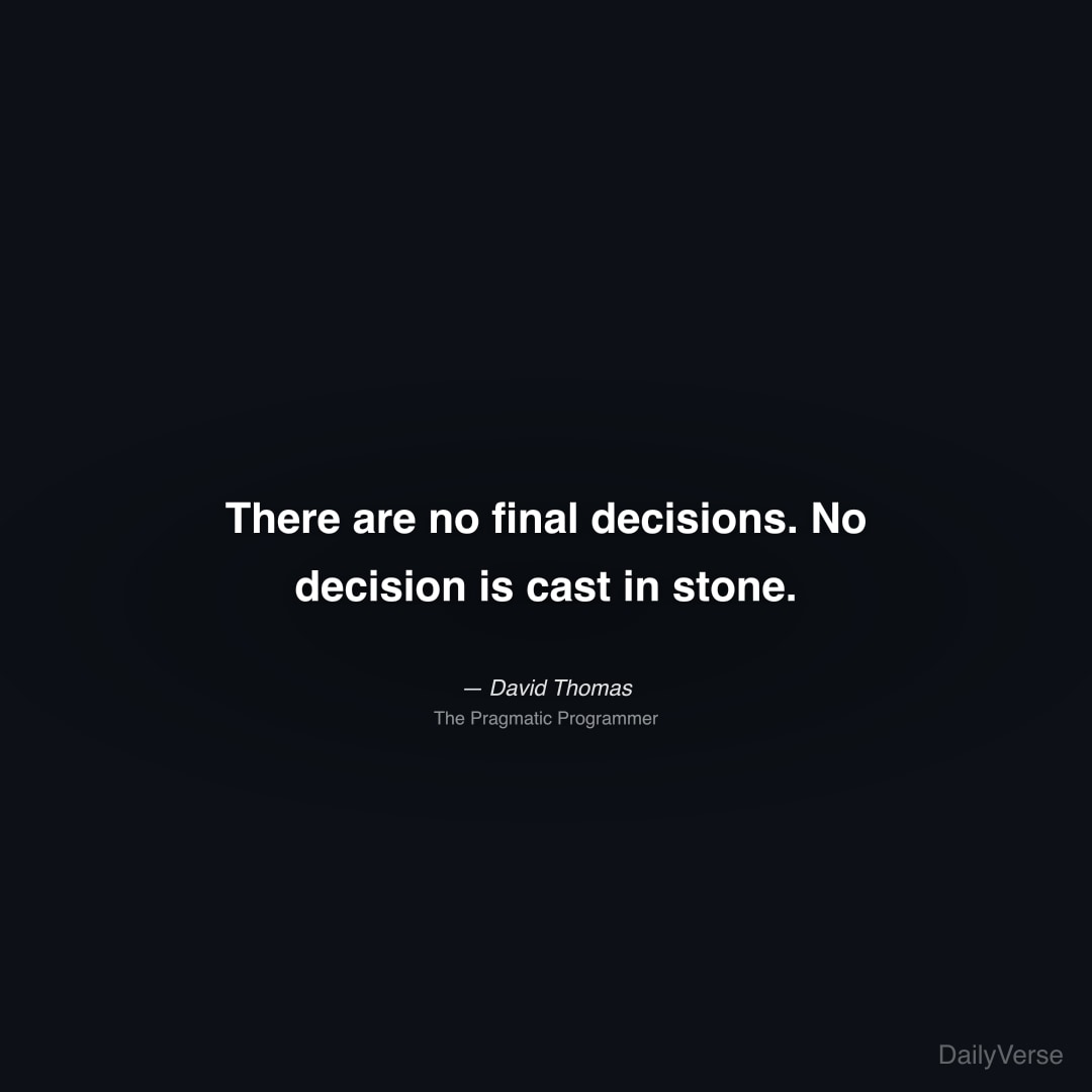 There are no final decisions. No decision is cast 