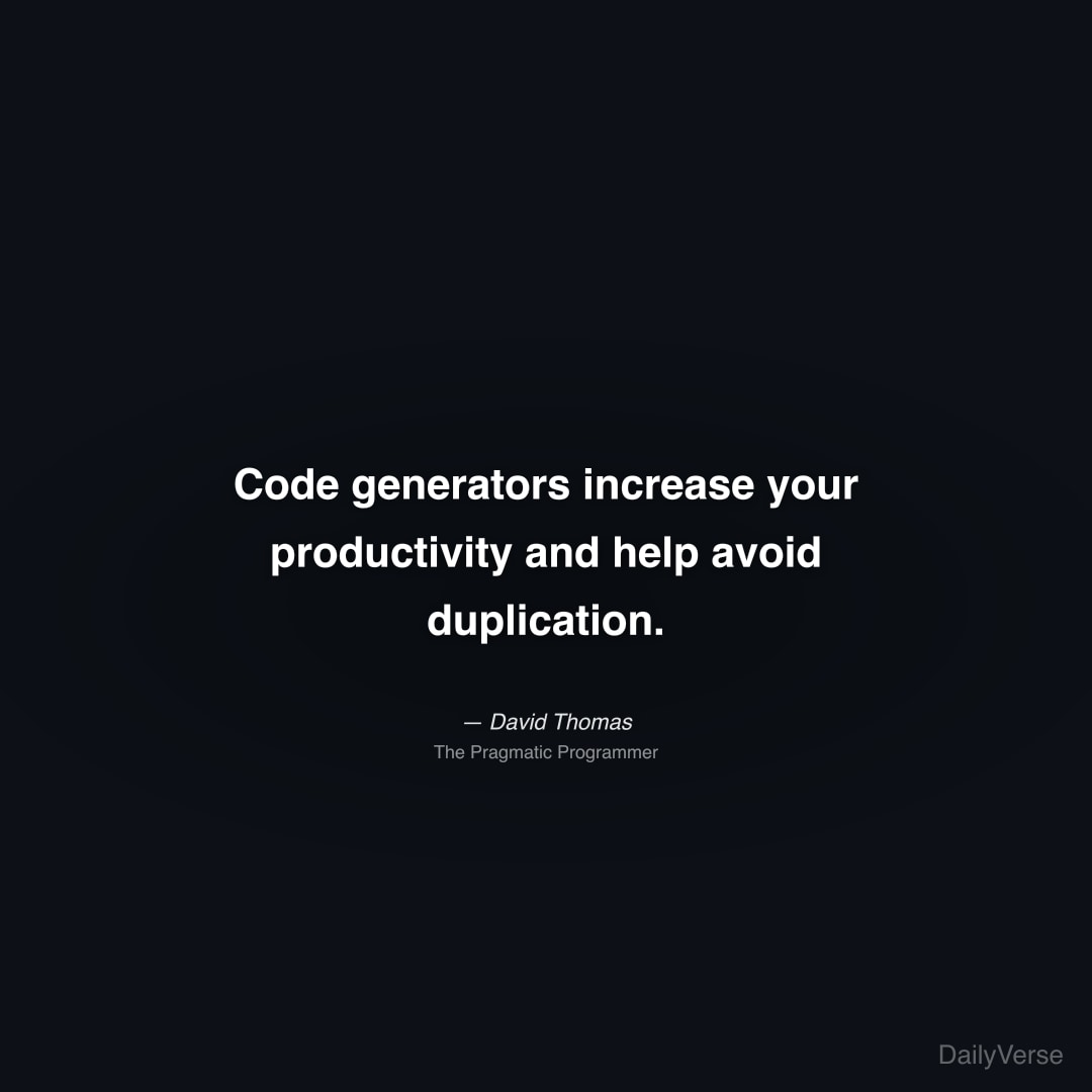 Code generators increase your productivity and hel