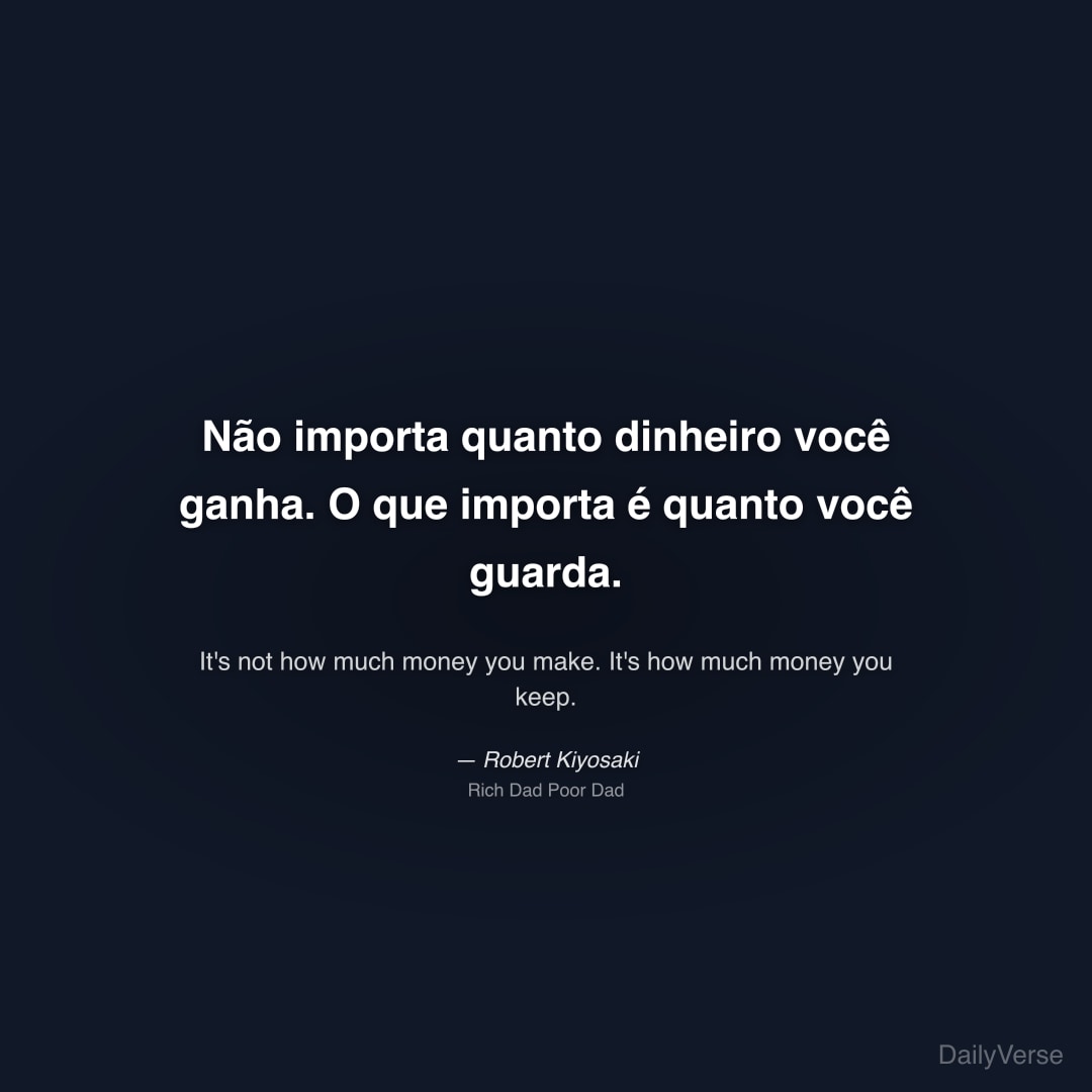Não importa quanto dinheiro você ganha. O que impo