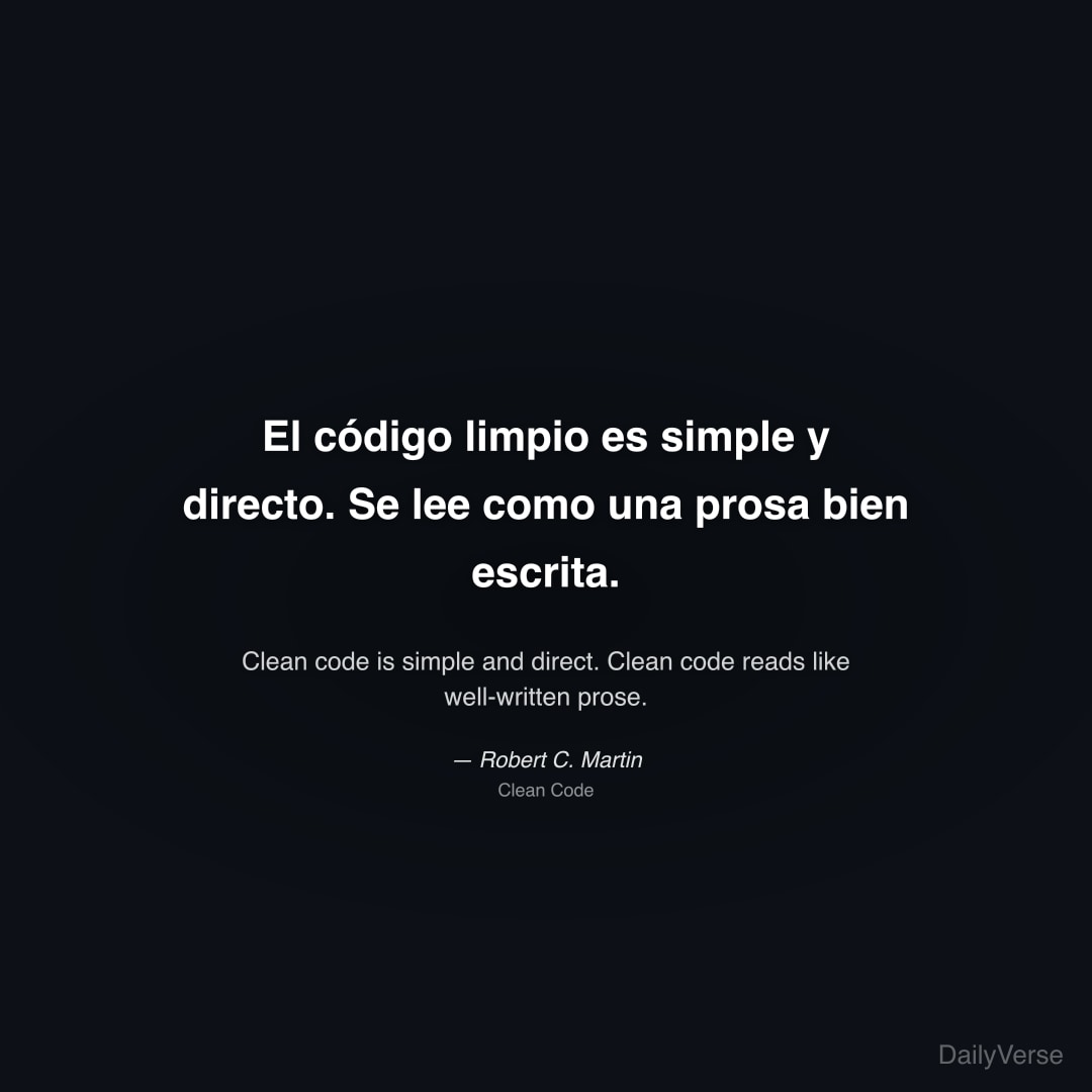 El código limpio es simple y directo. Se lee como 