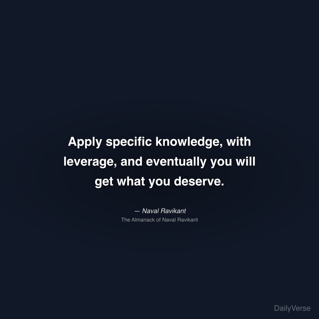 Apply specific knowledge, with leverage, and event