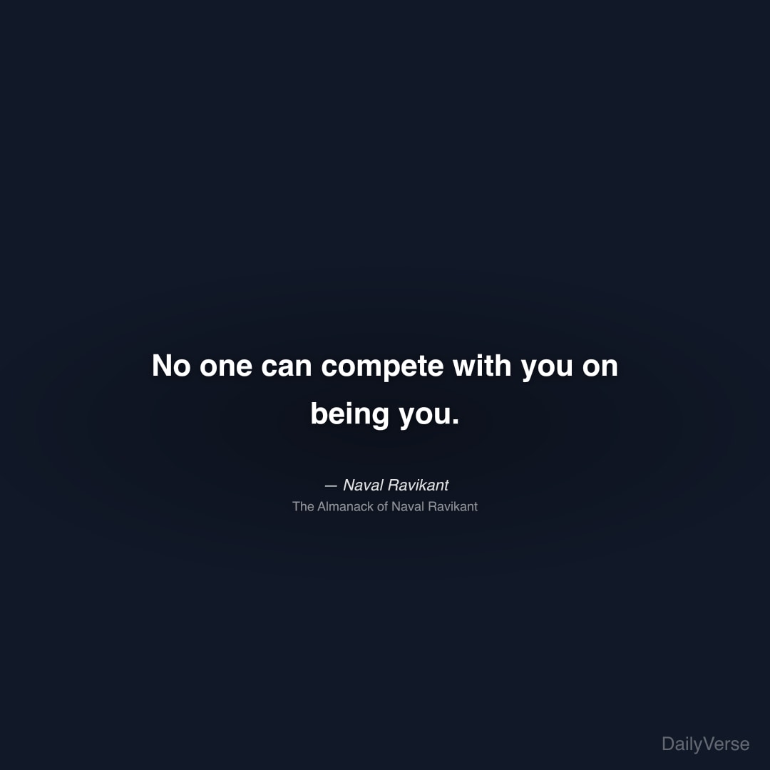 No one can compete with you on being you