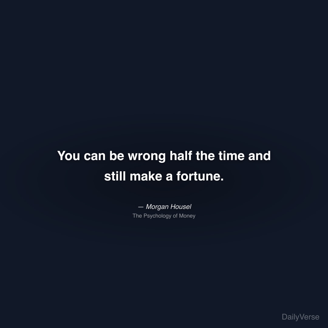 You can be wrong half the time and still