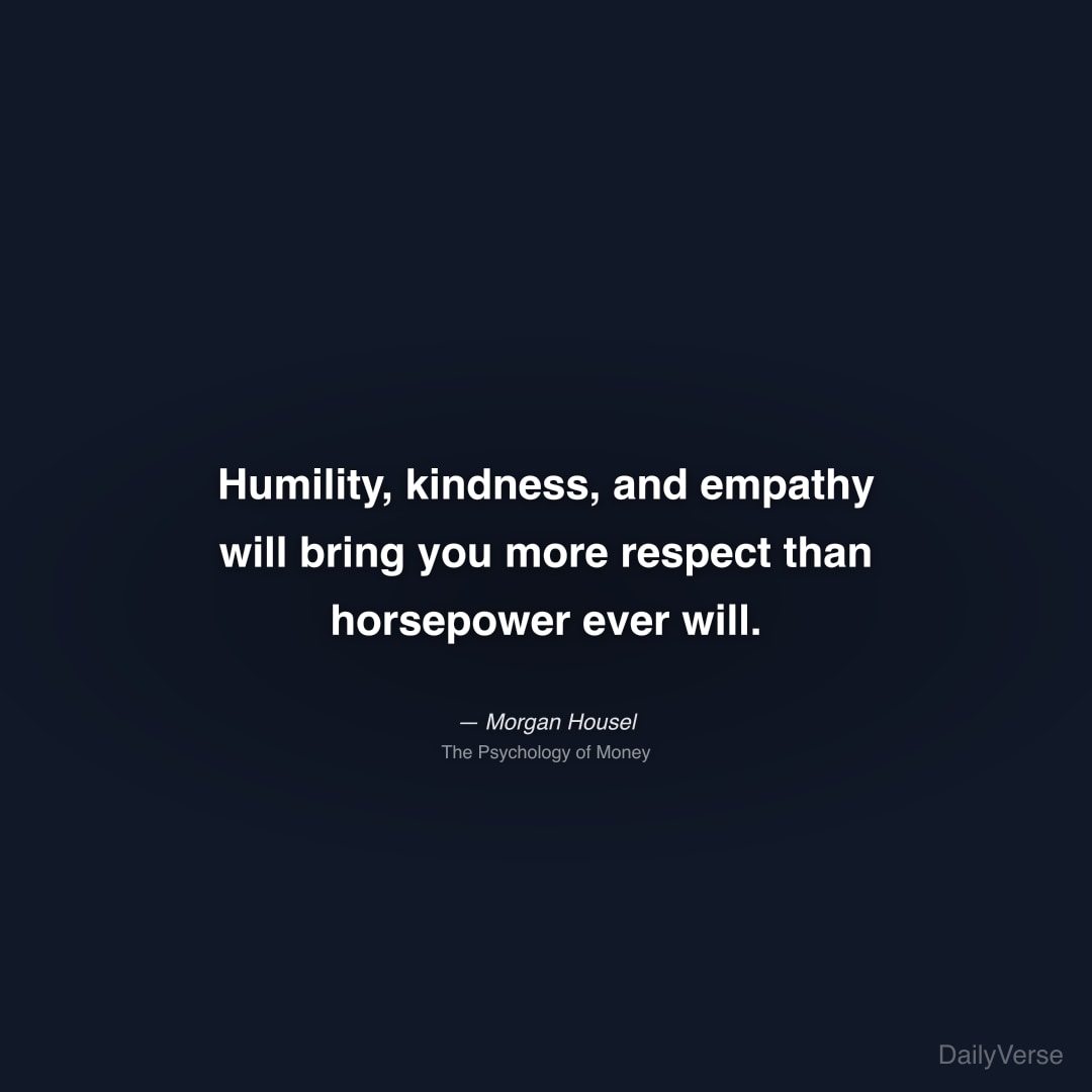 Humility, kindness, and empathy will bri